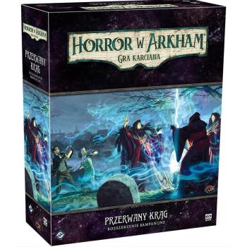 Horror w Arkham LCG: Przerwany Krąg Rozszerzenie